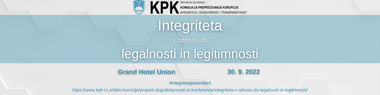 posvet Integriteta v odnosu do legalnosti in legitimnosti 30. 9. 2022